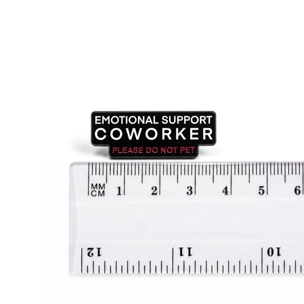 Emotional Support Coworker | Collectible Pin