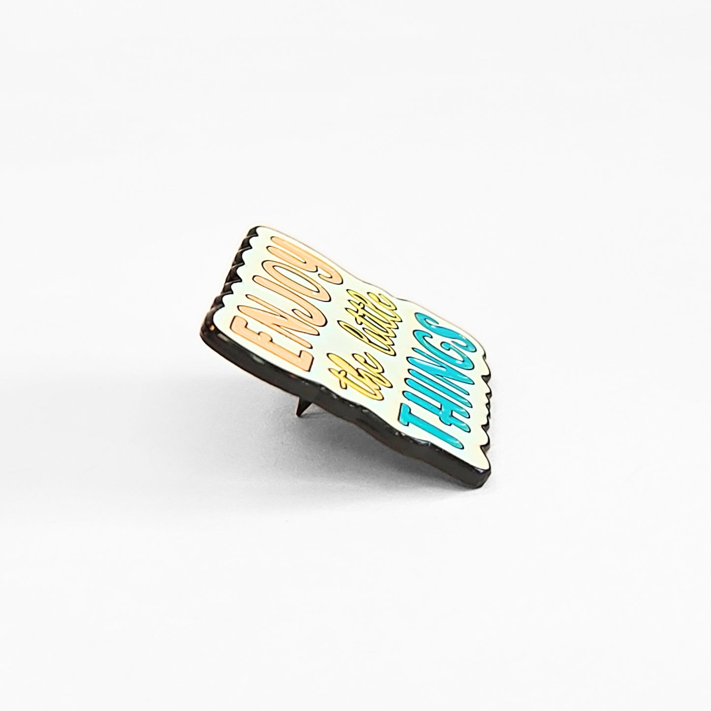 Enjoy the Little Things | Collectible Pin