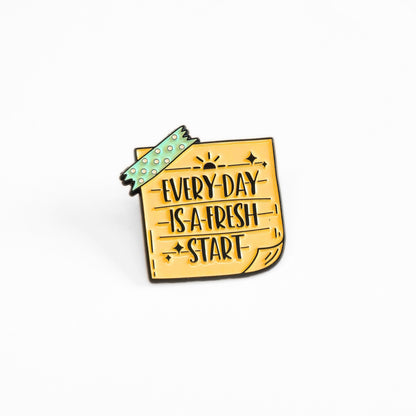 Every Day Is a Fresh Start | Collectible Pin