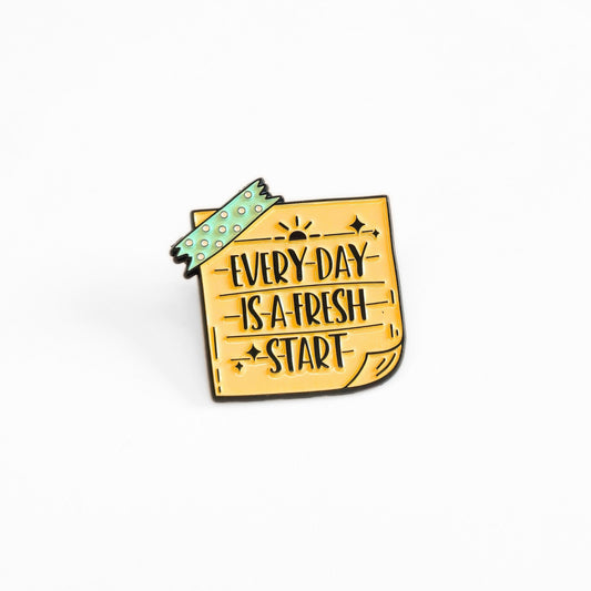 Every Day Is a Fresh Start | Collectible Pin