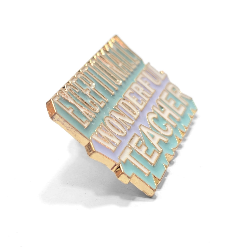 Exceptionally Wonderful Teacher | Collectible Pin