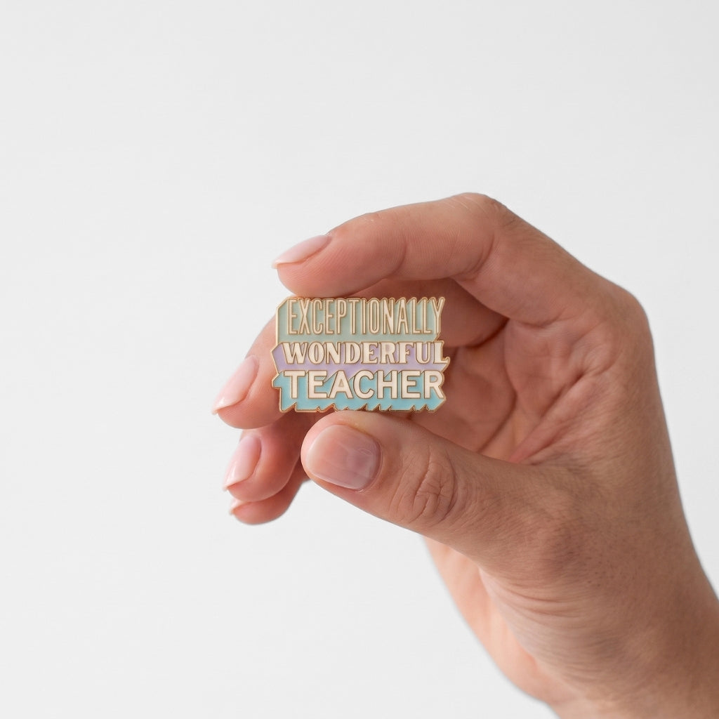 Exceptionally Wonderful Teacher | Collectible Pin