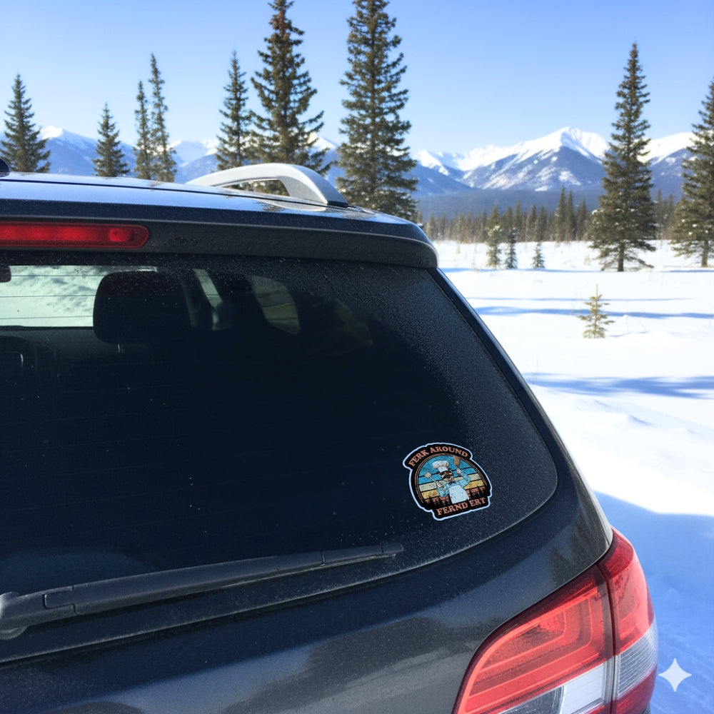 Ferk Around Fernd Ert | Vinyl Sticker