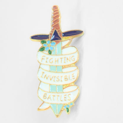 Fighting Invisible Battles | Collectible Pin