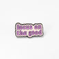 Focus On The Good | Collectible Pin