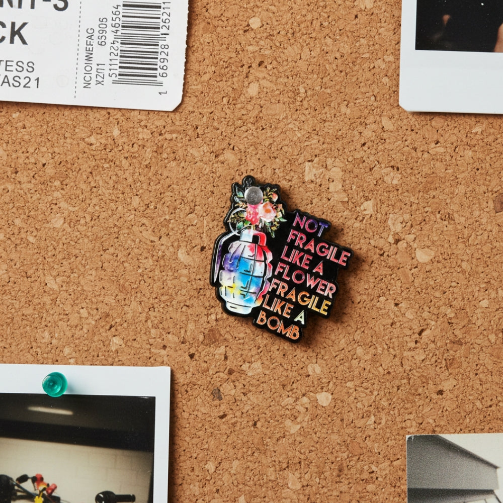 Fragile Like a Bomb | Collectible Pin