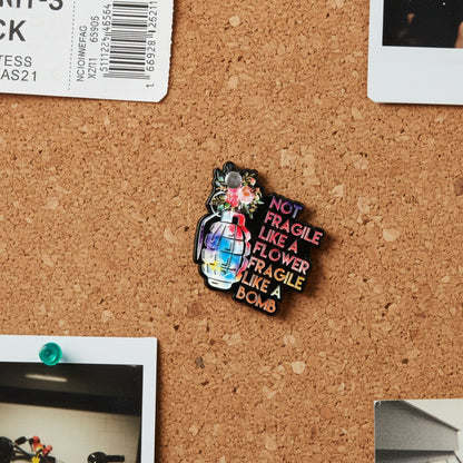 Fragile Like a Bomb | Collectible Pin