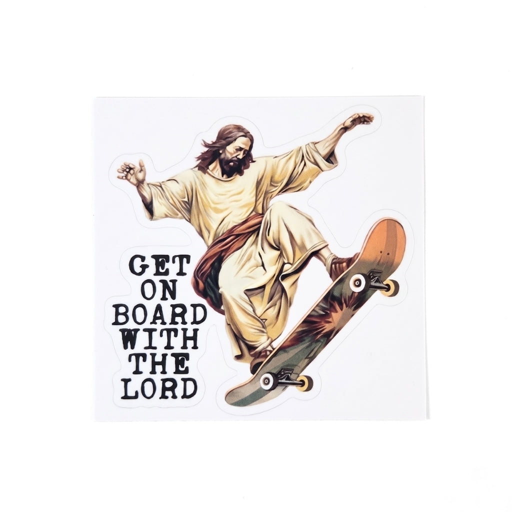 Get On Board With The Lord | Vinyl Sticker