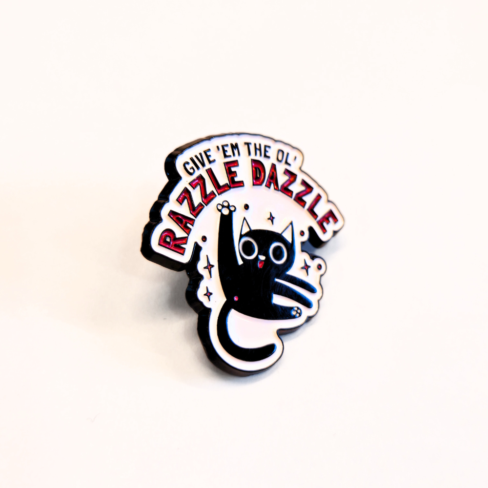 Give Em the Ol' Razzle Dazzle | Collectible Pin