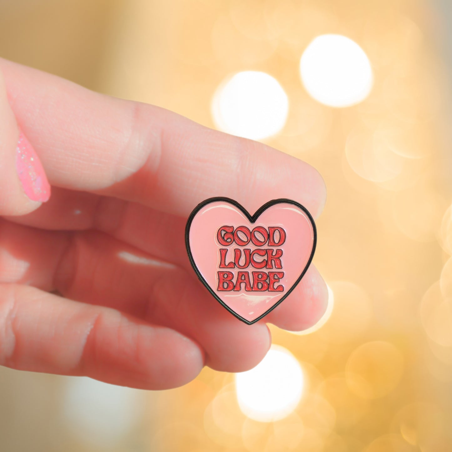 Good Luck Babe | Collectible Pin