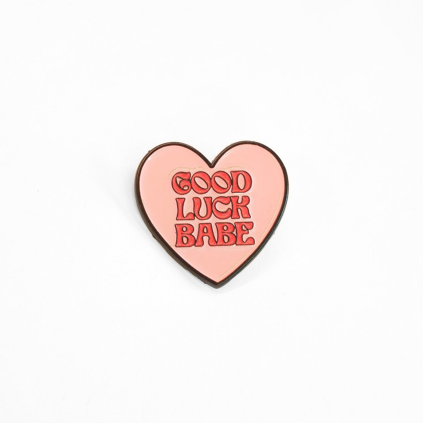 Good Luck Babe | Collectible Pin