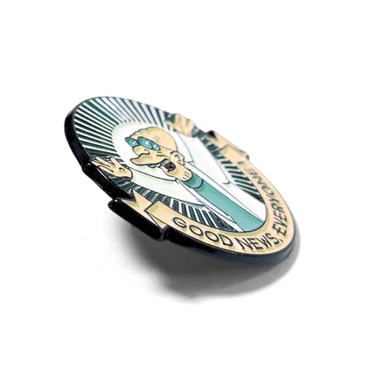 Good News Everyone! | Collectible Pin