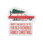 Fun Old Fashioned Family Christmas Vacation | Vinyl Sticker