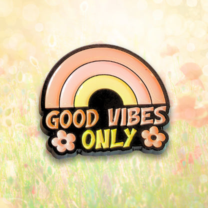 Good Vibes Only | Collectible Pin