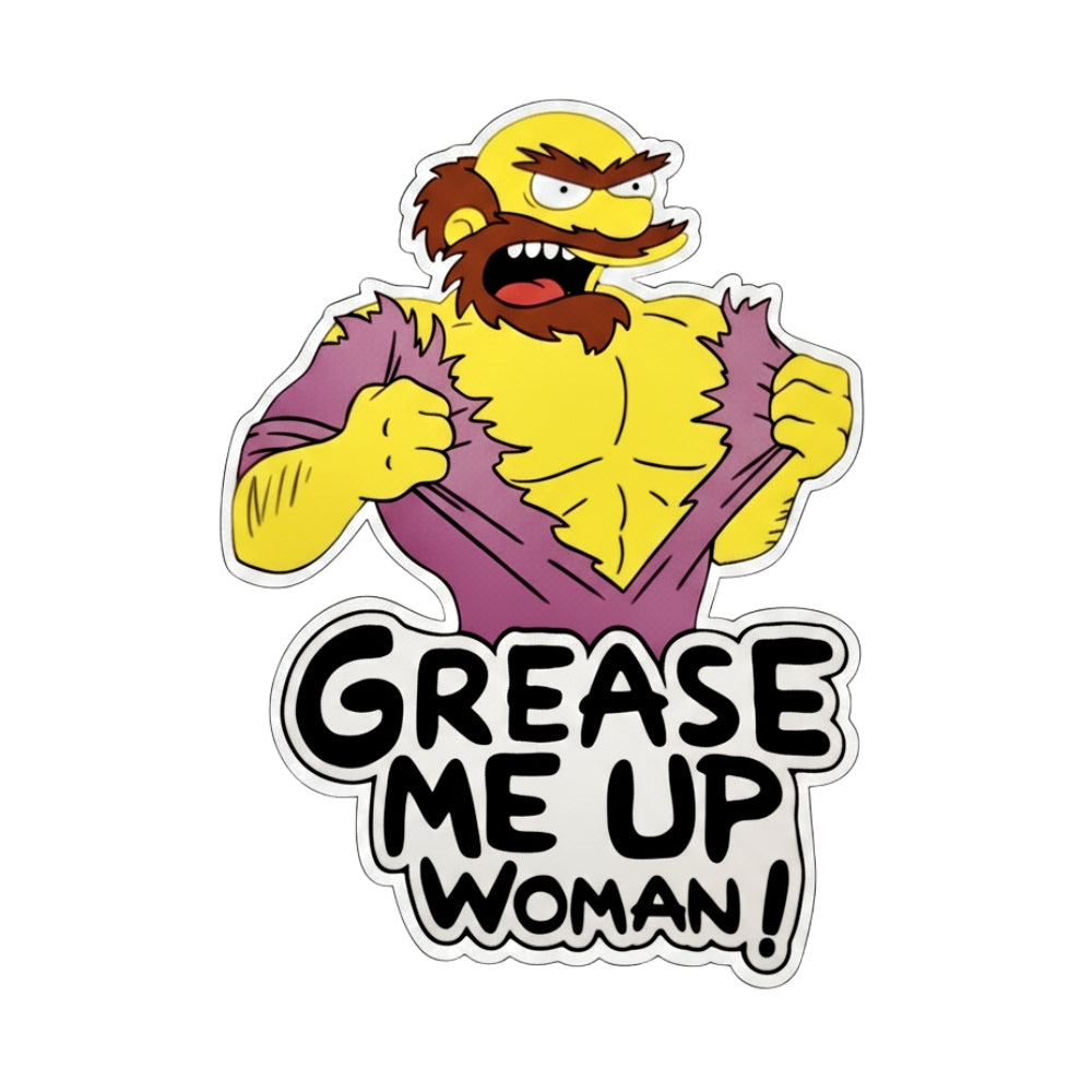 Grease Me Up Woman! | Vinyl Sticker