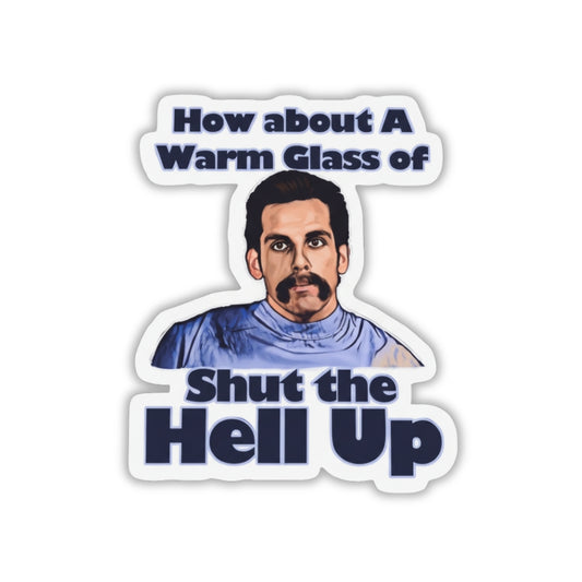 How About a Warm Glass? | Vinyl Sticker