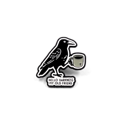 Hello Darkness My Old Friend | Collectible Pin