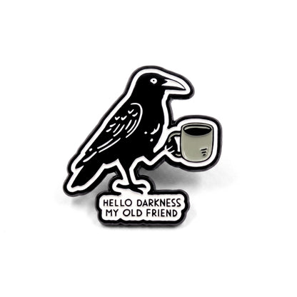 Hello Darkness My Old Friend | Collectible Pin