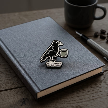 Hello Darkness My Old Friend | Collectible Pin