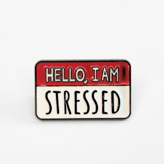 Hello, I Am Stressed | Collectible Pin