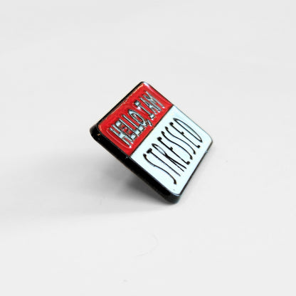 Hello, I Am Stressed | Collectible Pin