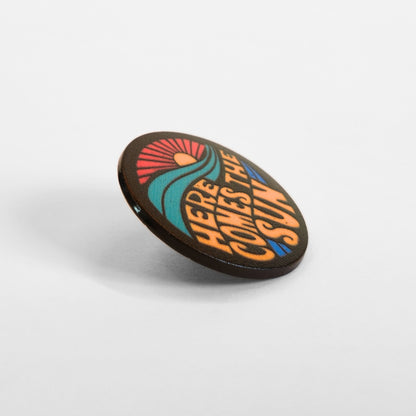 Here Comes the Sun | Collectible Pin