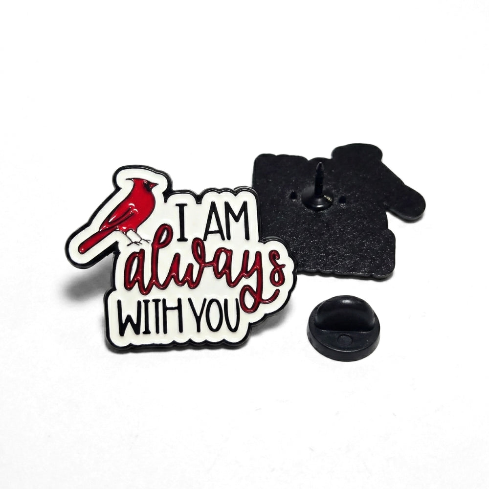 I Am Always With You | Collectible Pin