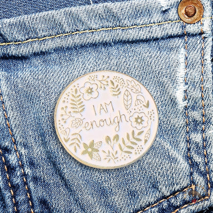 I Am Enough | Collectible Pin
