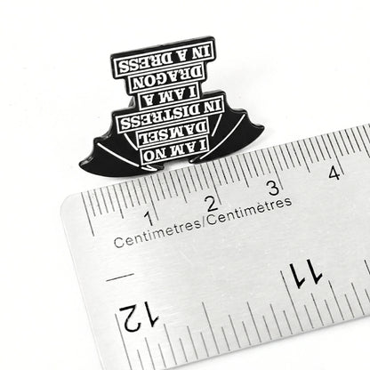 Je ne suis pas une demoiselle en détresse, je suis un dragon en robe | Pin's de collection