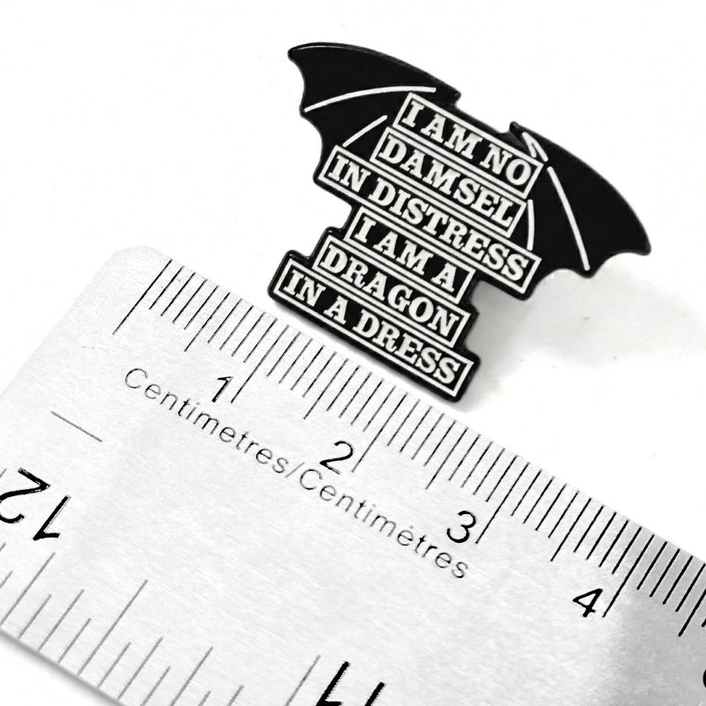 Je ne suis pas une demoiselle en détresse, je suis un dragon en robe | Pin's de collection