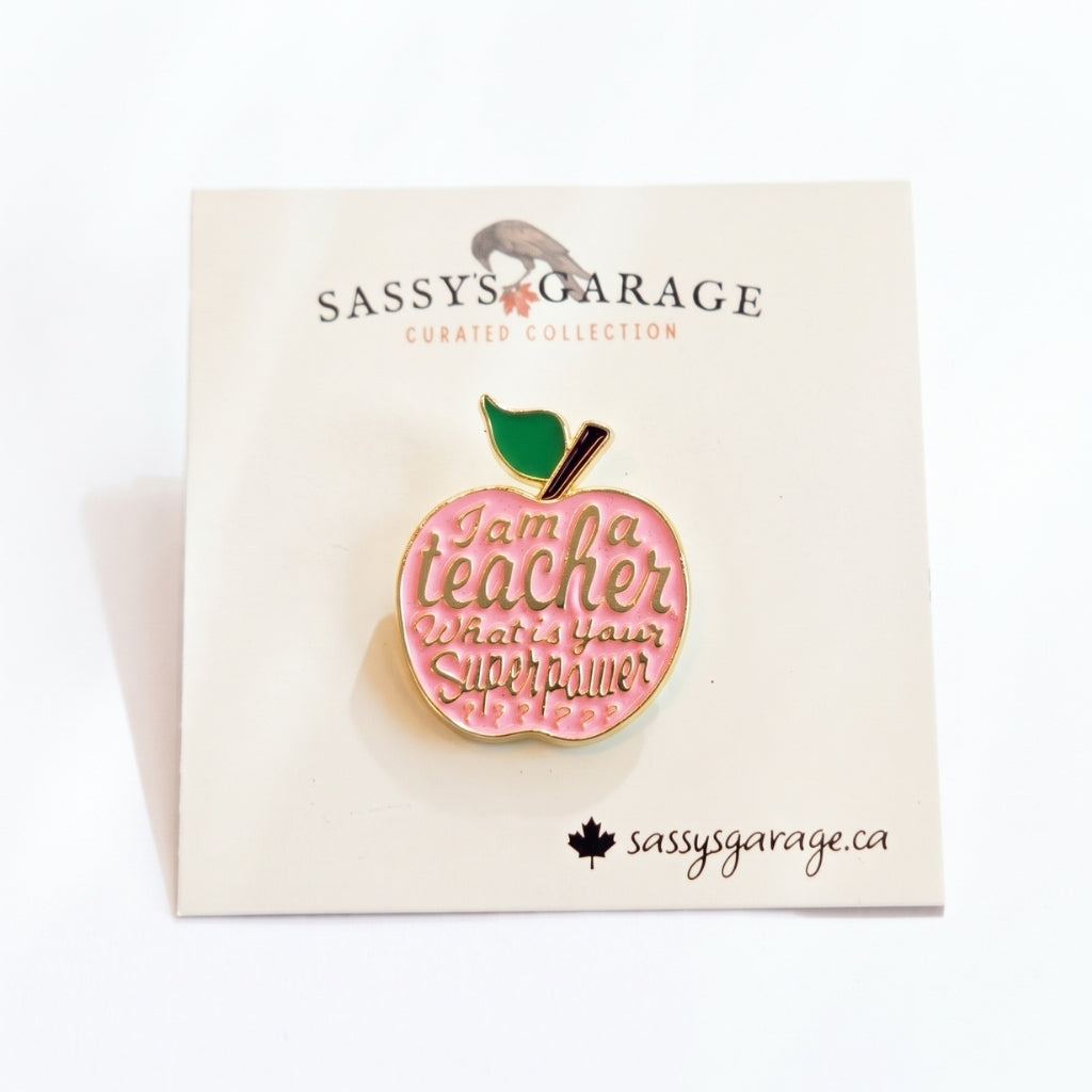 I Am a Teacher What's Your Superpower? | Collectible Pin