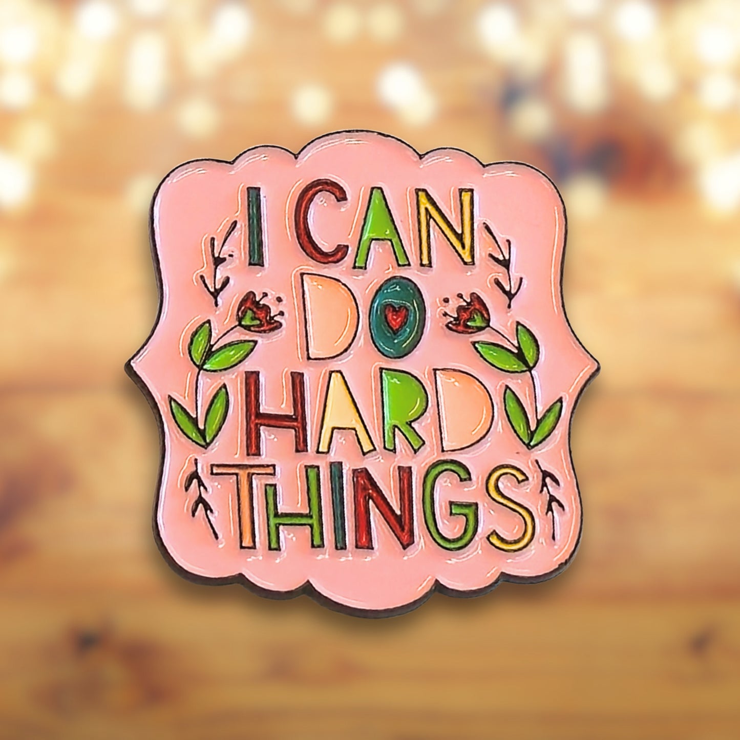 I Can Do Hard Things | Collectible Pin
