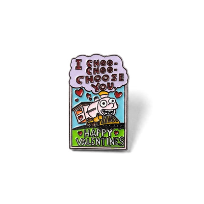 I Choo Choo Choose You | Collectible Pin