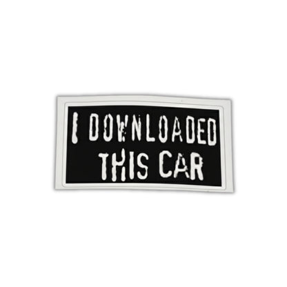 I Downloaded This Car | Vinyl Sticker