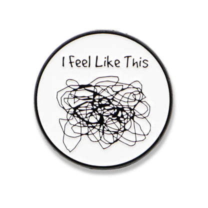 I Feel Like This | Collectible Pin