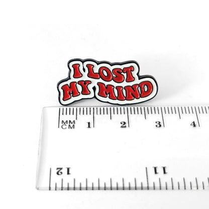 I Lost My Mind | Collectible Pin