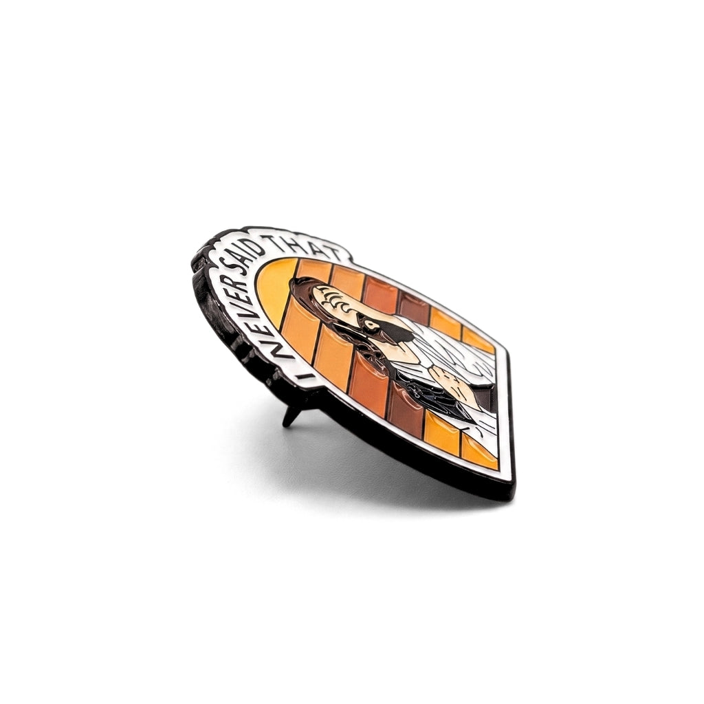 "I Never Said That" - Jesus | Collectible Pin