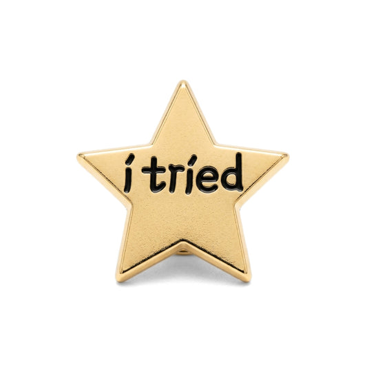 I Tried (Gold Star) | Collectible Pin