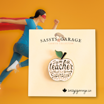 I'm a Teacher, What's Your Superpower? | Collectible Pin