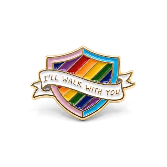 I'll Walk With You [Pride] | Collectible Pin