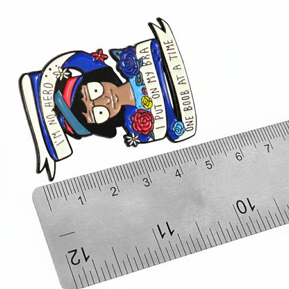 I'm No Hero | Collectible Pin