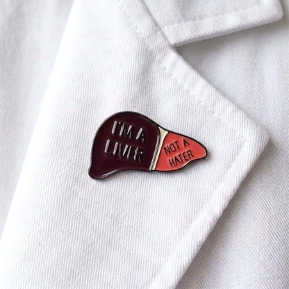 I'm a Liver Not a Hater | Collectible Pin