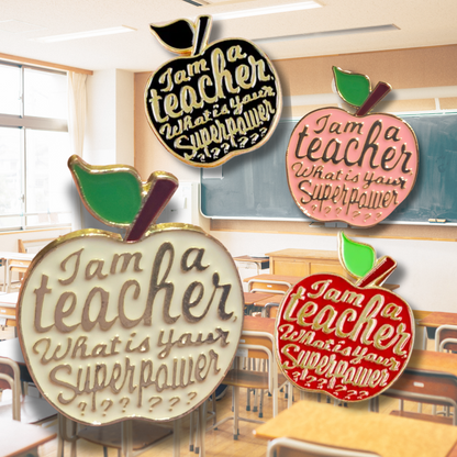 I'm a Teacher, What's Your Superpower? | Collectible Pin