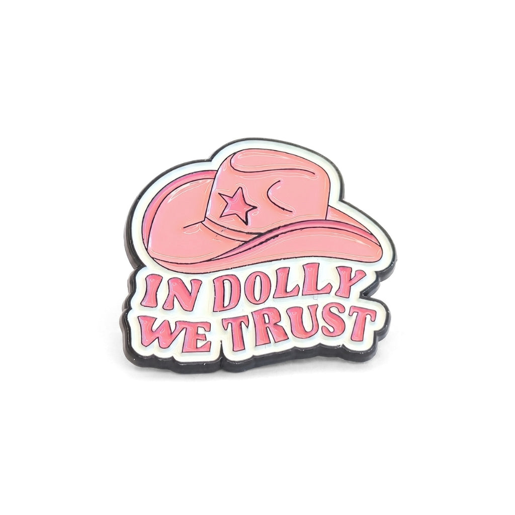 In Dolly We Trust | Collectible Pin