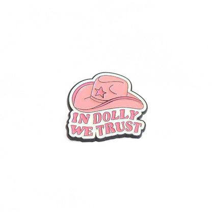 In Dolly We Trust | Collectible Pin