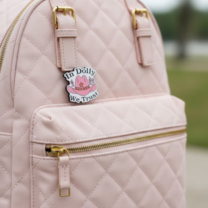 In Dolly We Trust | Acrylic Pin