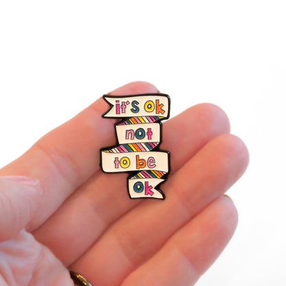 It's Ok Not To Be Ok | Collectible Pin