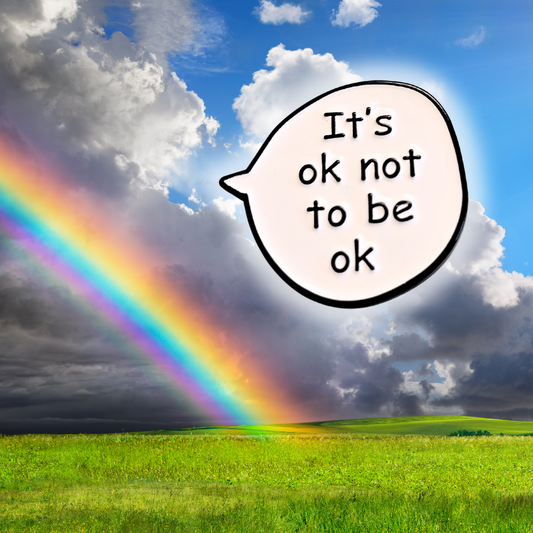 It's Ok Not to Be Ok (Mental Health Ally) | Collectible Pin
