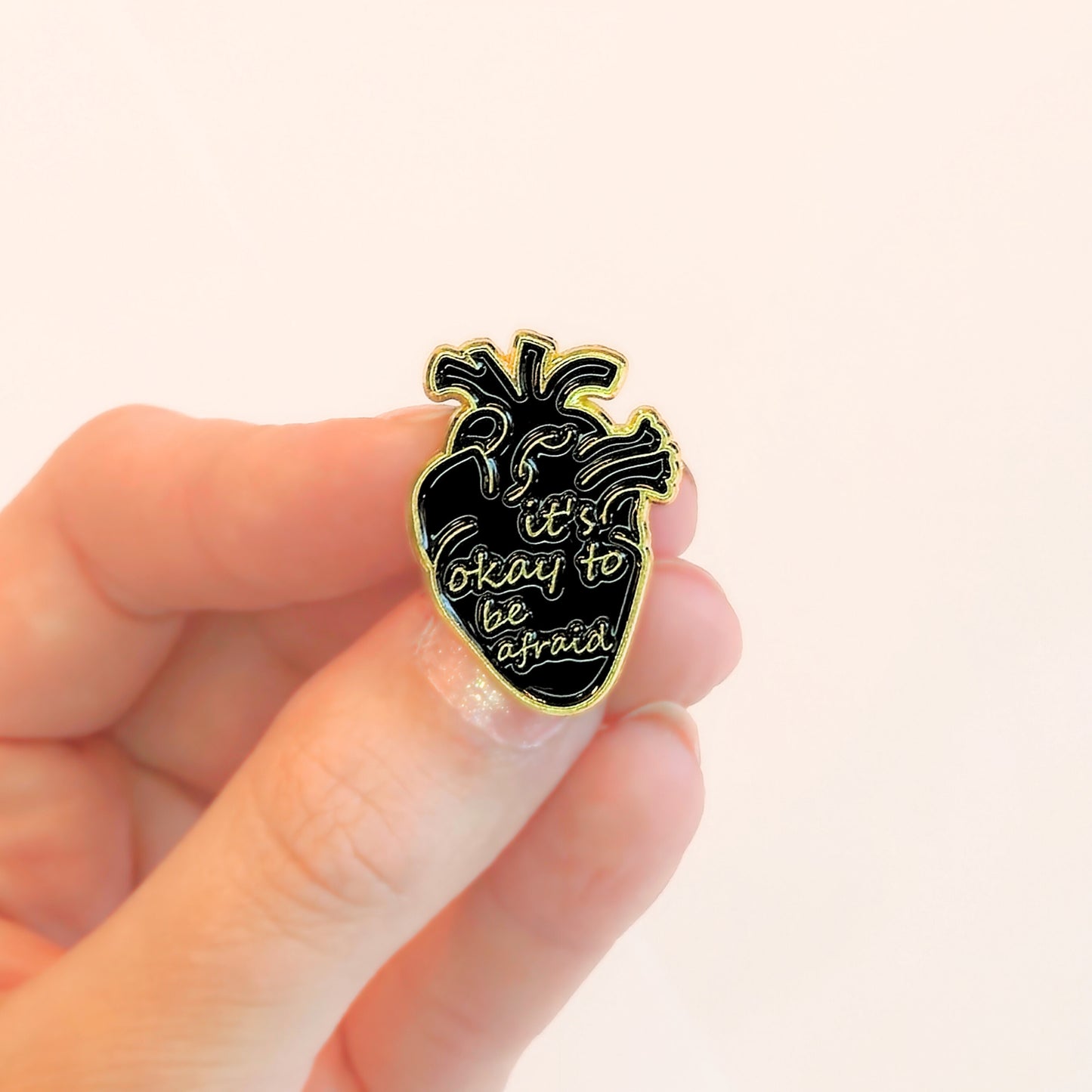 It's Okay To Be Afraid | Collectible Pin