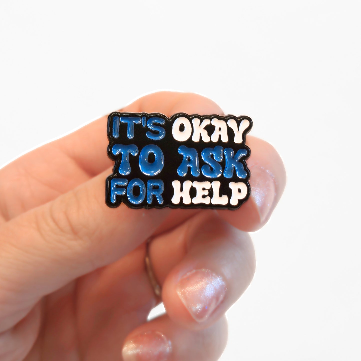 It's Okay to Ask For Help | Collectible Pin